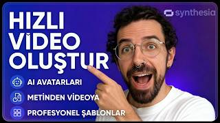 10 Dakikada Profesyonel Yapay Zeka Videoları Hazırlayın Synthesia Eğitimi
