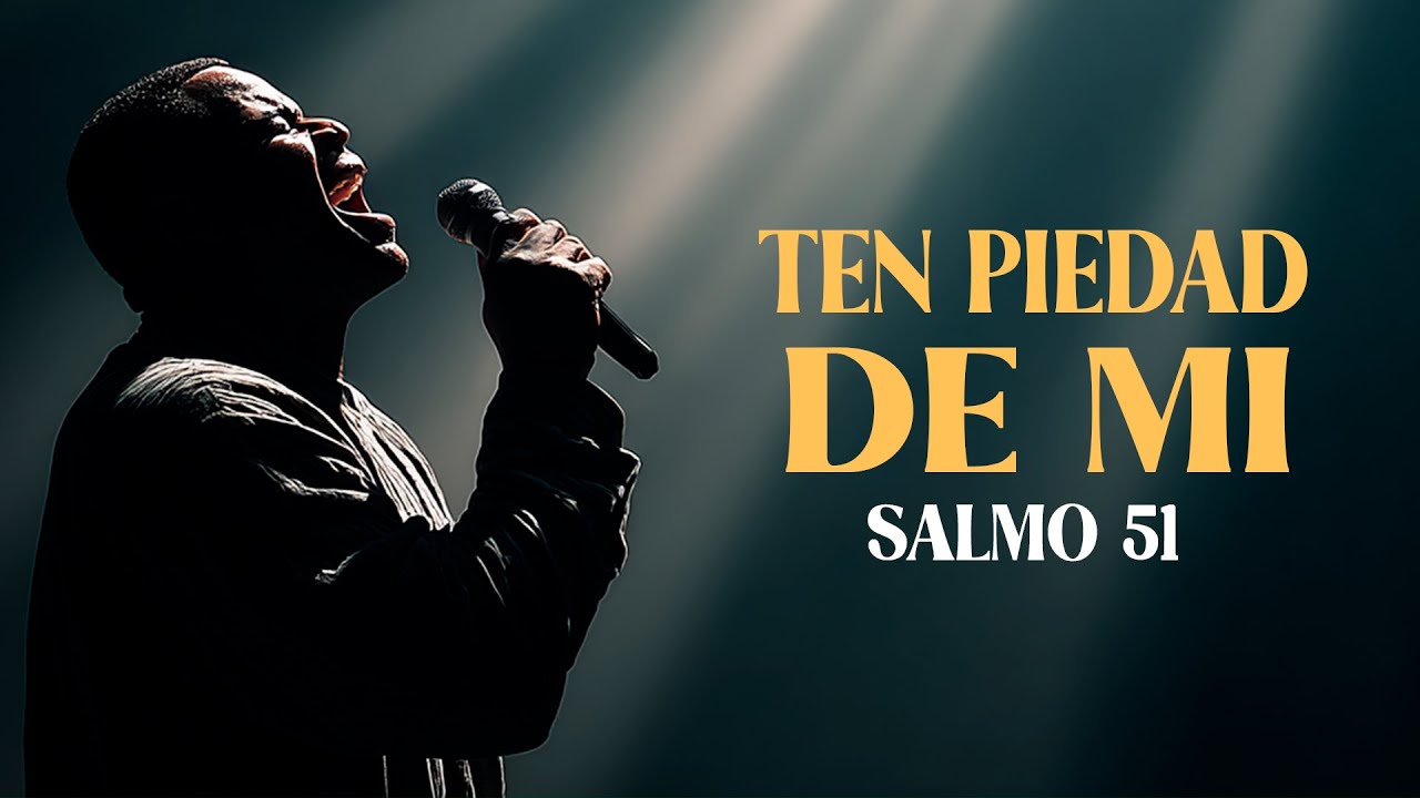 El cántico más desgarrador El Salmo  51 – Ten piedad |Te Hará Llorar #salmo51 #worshipmusic