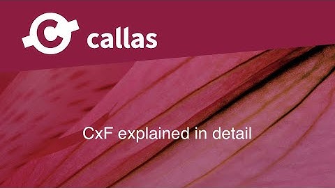 CxF explained in detail