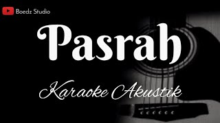 Pasrah - Muchsin Alatas - Karaoke - Akustik