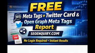 FREE | SEO Meta Tags | Twitter Card & Open Graph Meta Tags)  | SEOENQUIRY.COM (No Login Required)