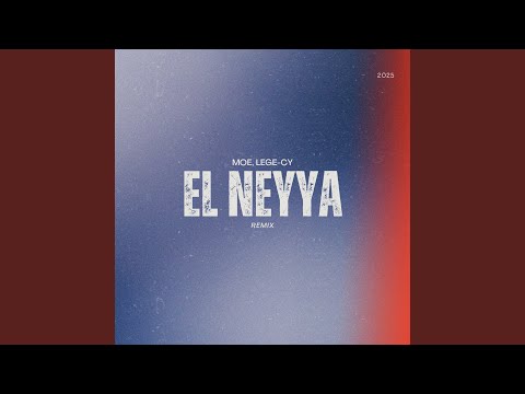 El Neyya (Remix)