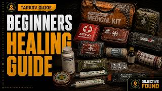 Beginner Healing Guide – Escape from Tarkov Beginner Healing Guide – Escape from Tarkov