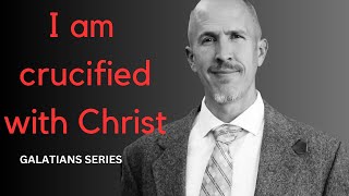 I am crucified with Christ: nevertheless I live; yet not I, but Christ lives in me