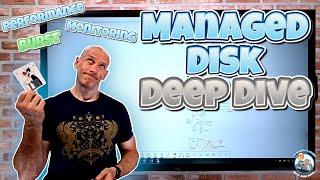 Azure Managed Disks Deep Dive