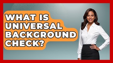 What Is Universal Background Check? - Making Politics Simple
