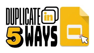 Duplicate Slide in 5 Easy Ways | Google Slides (Simple Hacks)