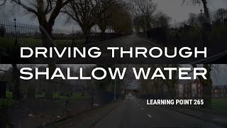Famous Learning Point 265 | Driving Through Shallow Water Wealth