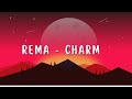 Rema - Charm (Audio)