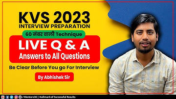 KVS Interview Special Discussion 2023 - Ask Doubts and Be Clear Before Interview - Abhishek Sir #kvs