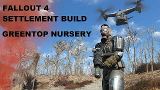 Fallout 4 Settlement Build - Greentop Nursery (No Mods)