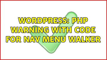 Wordpress: PHP warning with code for nav menu walker