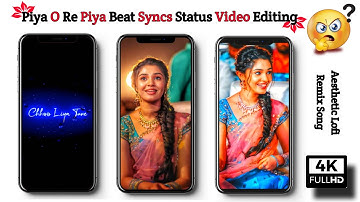 Piya O Re Piya Song Beat Sync + Rain Drop Lyrical Status Editing Alight Motion | alight motion edits