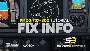 PMDG 737-800 Fix Info TUTORIAL #microsoftflightsimulator #msfs2020 #msfs #pmdg