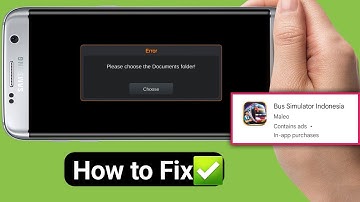how to choose folder in bus simulator indonesia | Fix please choose the document folder problem