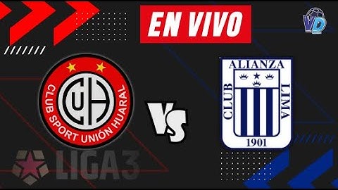 UNION HUARAL VS ALIANZA LIMA reserva ( LIGA 3 - FECHA 15)