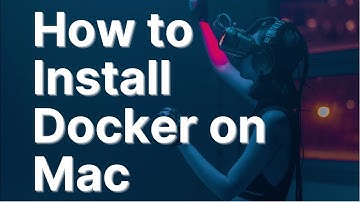 How to Install Docker on Mac in 2 minutes
