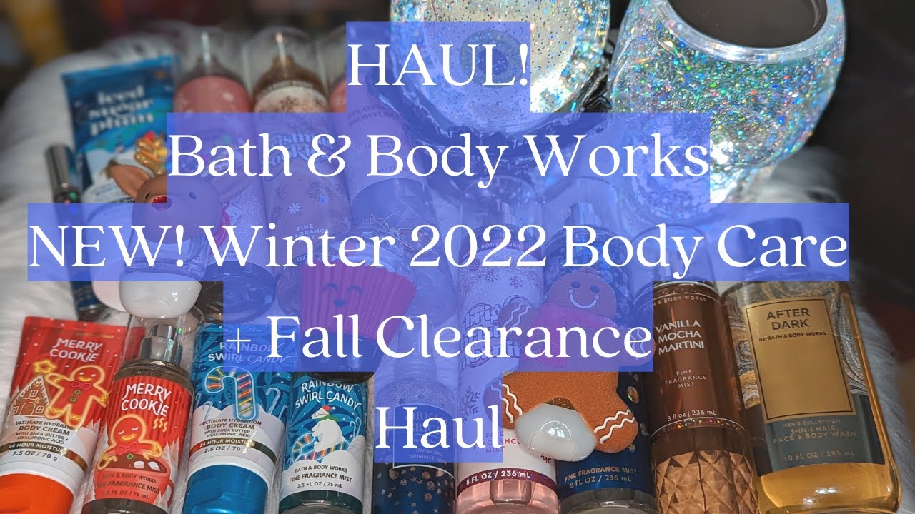 HAUL! NEW! Bath & Body Works Winter 2022 + Fall Clearance! # ...
