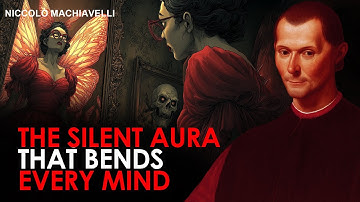 Machiavelli’s Method of Power: How to Build an Aura So Powerful It Bends People to Your Will