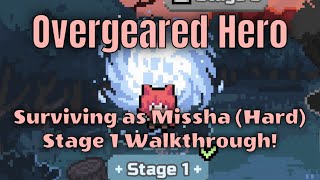 Surviving as Missha Stage 1 (Hard) Walkthrough! || Overgeared Hero