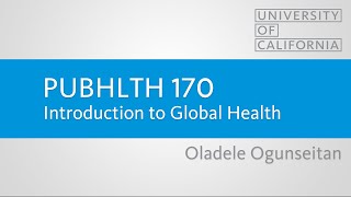Full PUBHLTH 170 - Introduction to Global Health - Oladele Ogunseitan - UCI Guide