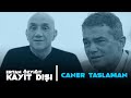 Ertan Özyiğit ile Kayıt Dışı - 31 Temmuz 2020 - Caner Taslaman @Ertan Özyiğit @Caner Taslaman