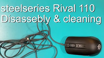 steelseries Rival 110 gaming mouse | Disassembly & cleaning