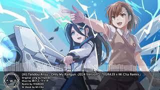 「Koplo」 (AI) Tendou Arisu - Only My Railgun -Versi 2024- 「TEGRA39 x Mi Cha Remix」