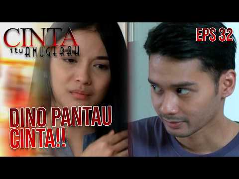 Dino pantau gerak gerik Cinta | CINTA ITU ANUGERAH | EPS 32 | PART 1