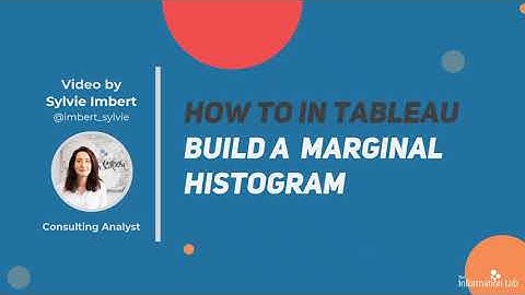 How to in Tableau in 5 mins: Build a Marginal Histogram