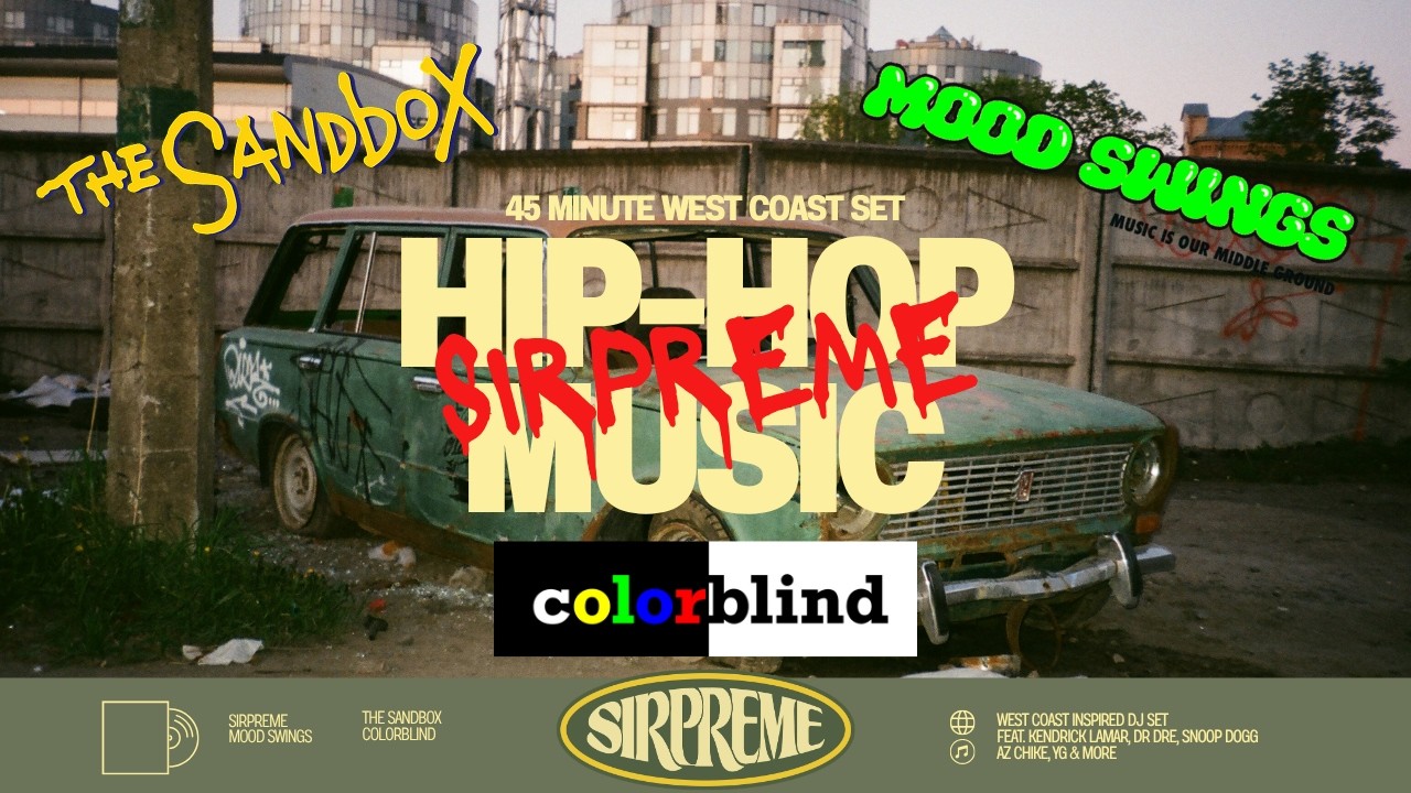 West Coast Hip Hop DJ Mix 2026 | SIRPREME x The Sandbox x