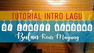 Tutorial intro (Gelenyu) lagu Di Langit Bandung Bulan Keur Mayung (Mang Koko)