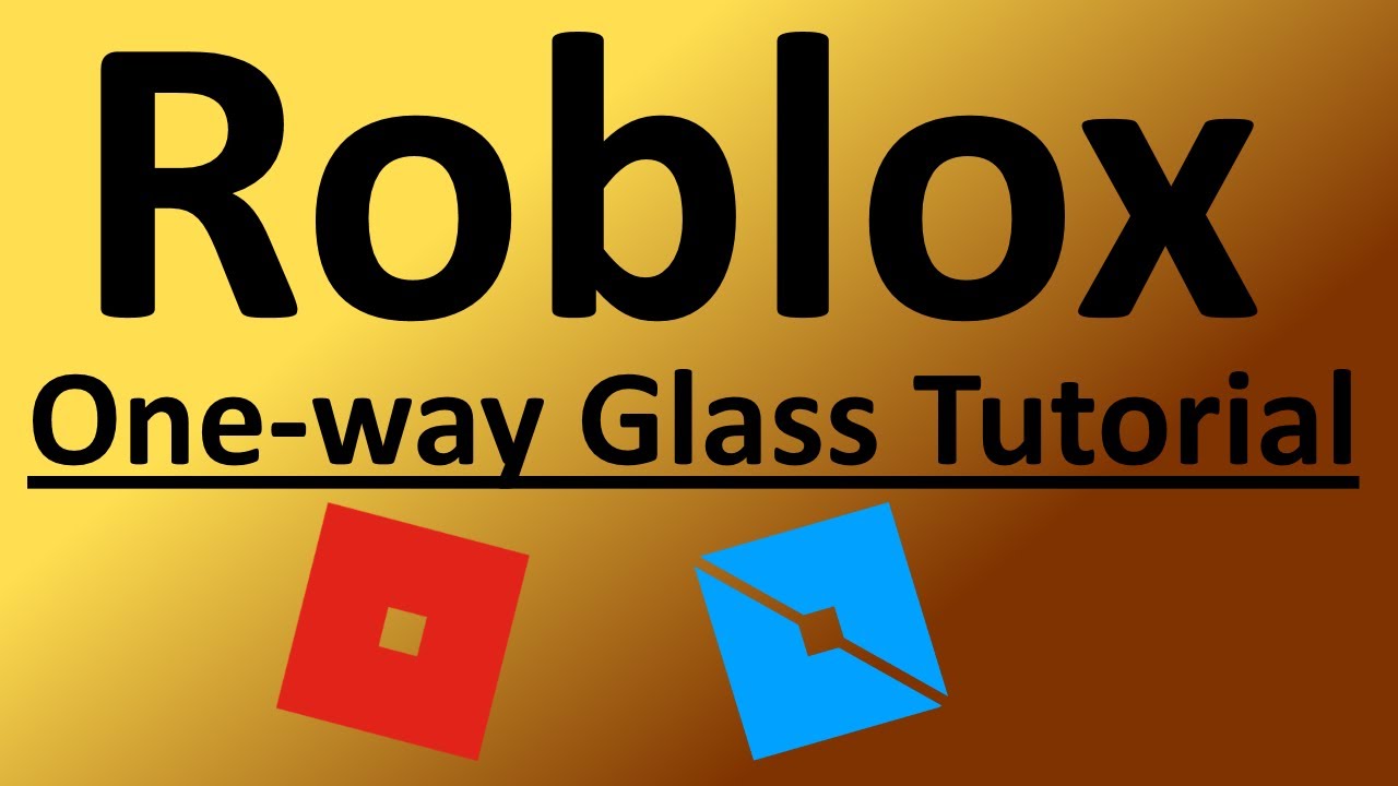 Roblox How To Make One Way Glass Youtube - roblox how to make one way glass