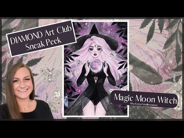 Diamond Art Club Sneak Peek! “Magic Moon Witch” by Rita Konya/Aria