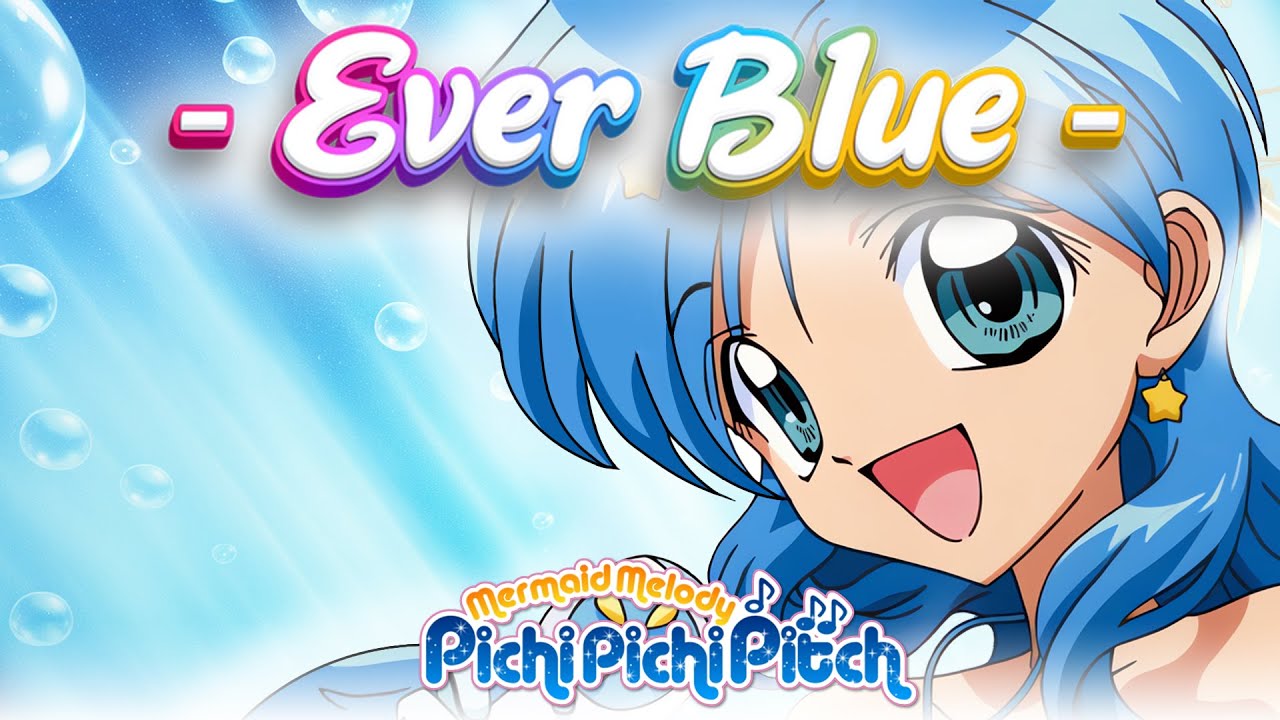 Mermaid Melody『Ever Blue』~AI English Dub - Ever Blue CD Release~