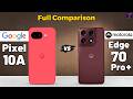 Google Pixel 10A vs Motorola Edge 70 Pro Plus : Full Comparison 😱❓