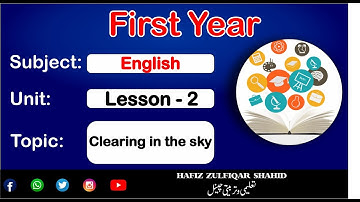 Inter Part-1 English Unit 02{Lecture No 1} Clearing in the Sky #intermediate  #hafizzulfiqarshahid