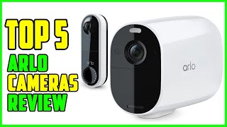 TOP 5 Best Arlo Cameras Review 2026 Arlo The Security Camera Company I M Ditching For Something Better
