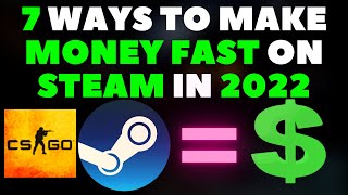 7 Ways To MAKE MONEY On STEAM For FREE Super FAST In 2025