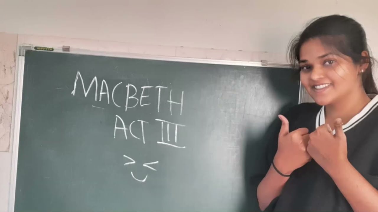 Macbeth Act 3 Conclusion & Review | Key Themes & Quotes (ISC Class 12)
