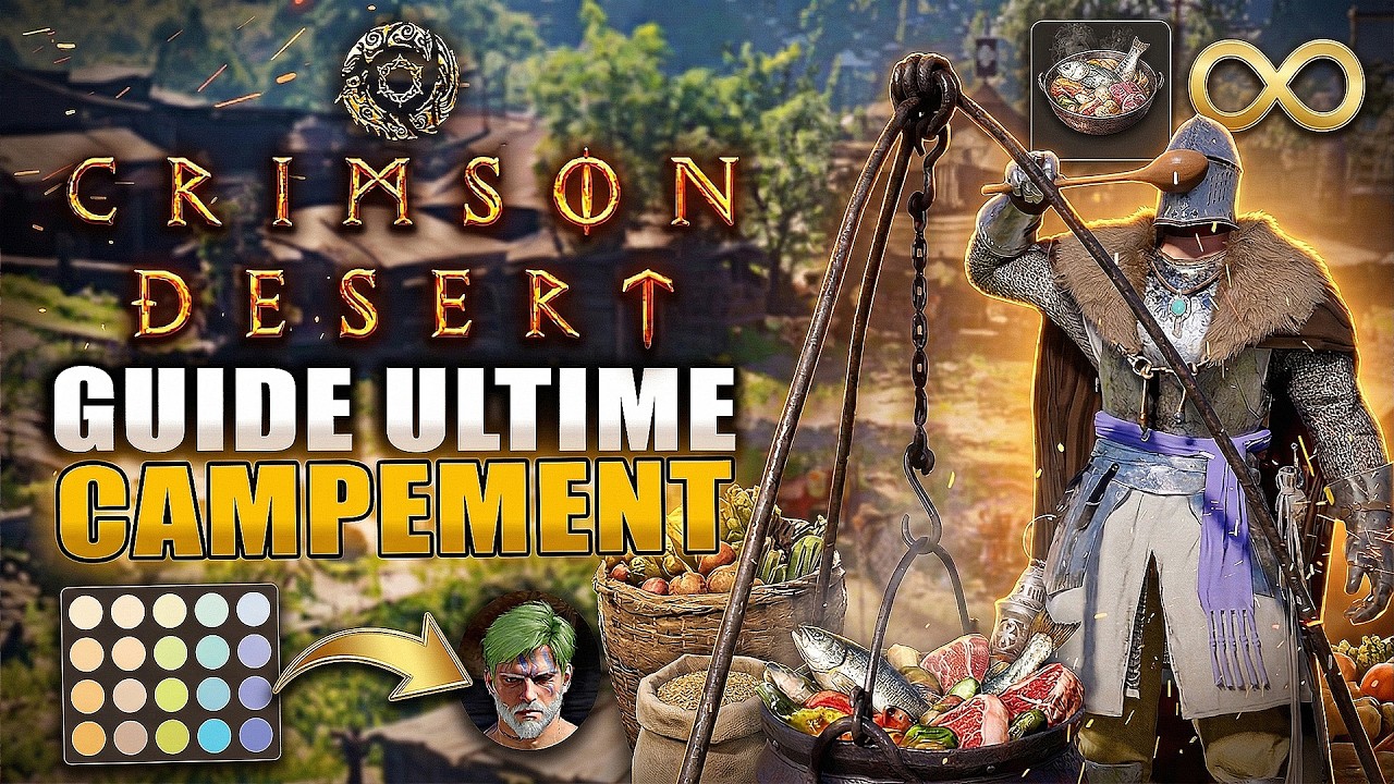 Crimson Desert : Guide ULTIME du CAMPEMENT ! (Nourriture & Soin INFINI, Coiffeur, Ferme, Potager…)