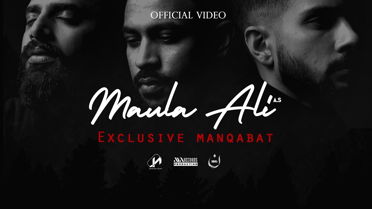 Maula Ali  مولا علی | Official Video by MNG - Minhaj Naat Group