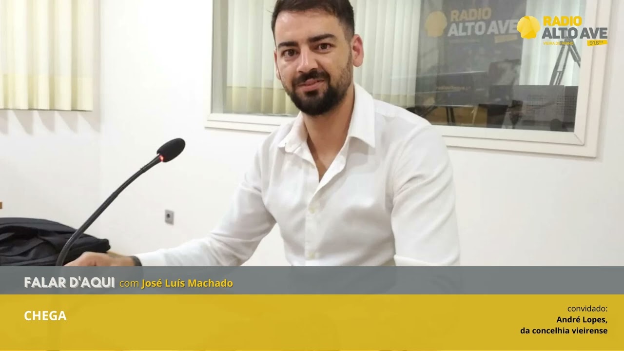 Falar D'Aqui | CHEGA