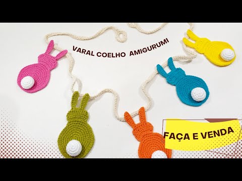 COMO FAZER UM VARAL DE COELHO AMIGURUMI PARA DECORAÇÃO DE PÁSCOA