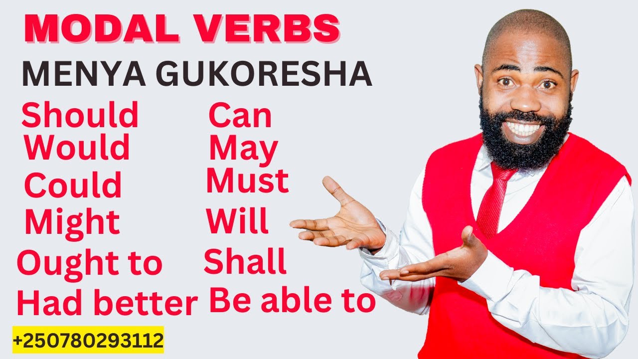 🛑L99: WIFUZA KUVUGA ICYONGEREZA? MENYA NEZA UKO AYA MAGAGAMBO Y'ICYONGEREZA AKORESHWA II MODAL VERBS