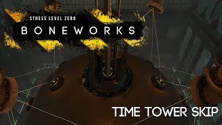 BONEWORKS | How to skip Time Tower!