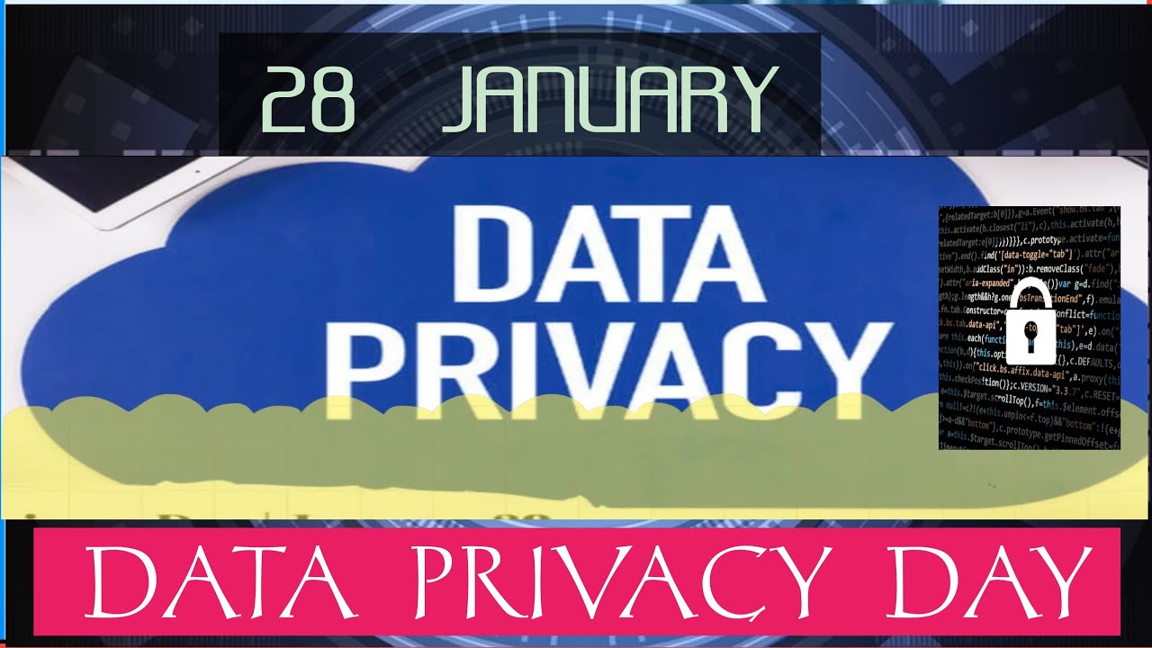 Data Privacy Day / 28 January 
