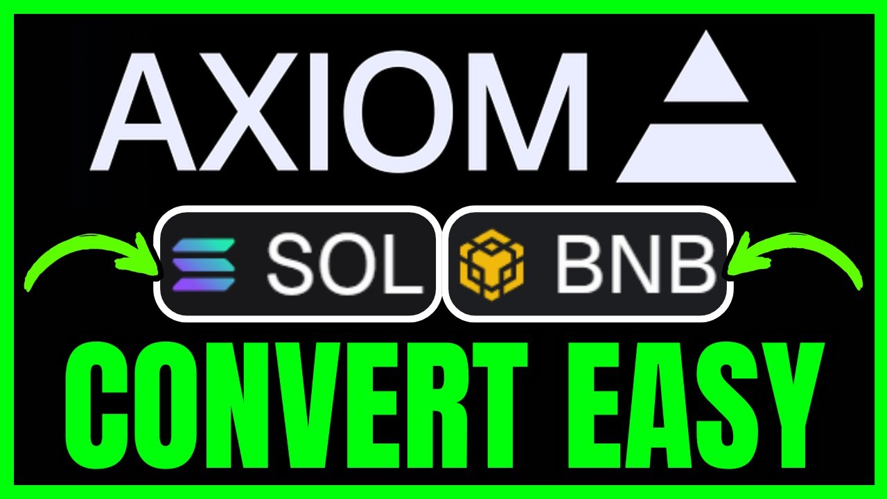 How To CONVERT SOL To BNB On Axiom (QUICK & EASY) 2026