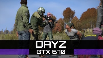 DayZ | Max Settings | 2560x1440 | GTX 670