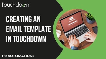 How to Create an Email Template in Touchdown
